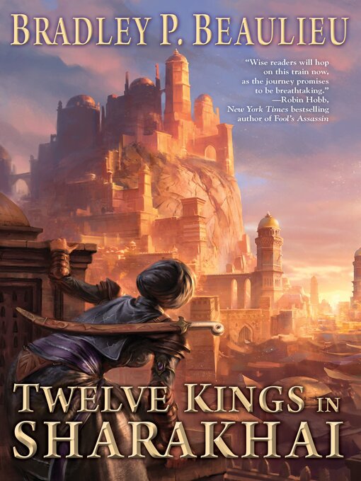 Title details for Twelve Kings in Sharakhai by Bradley P. Beaulieu - Available